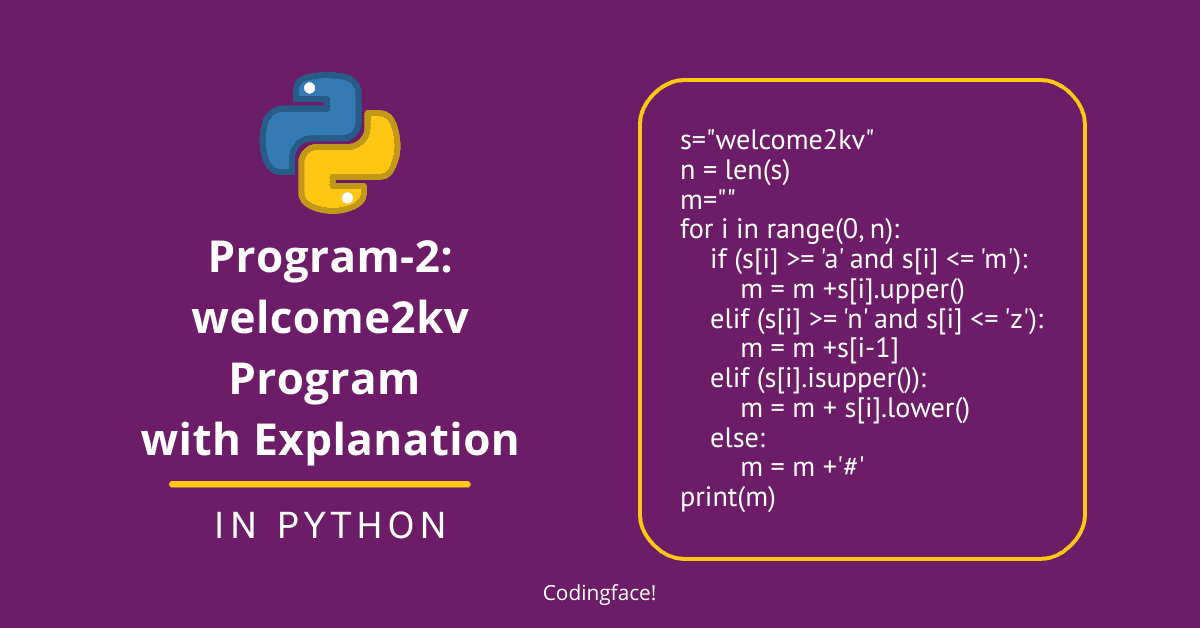Python Program-2 welcome2kv Program with Explanation
